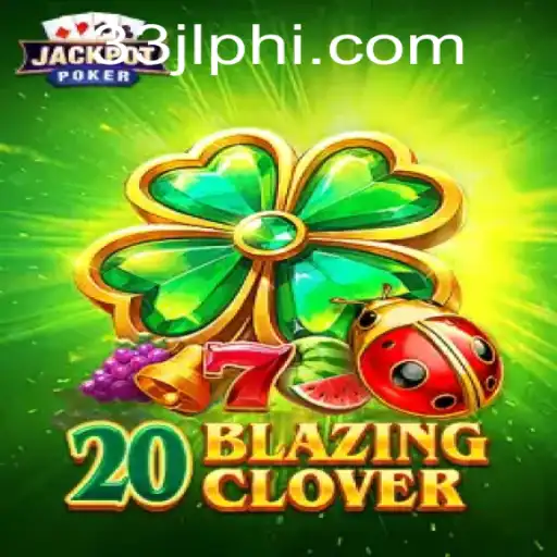 20BlazingClover: The Revolutionary Fusion of Fun and Strategy